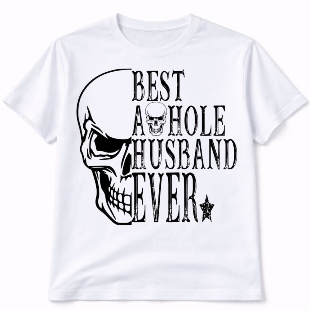 Best A**hole Husband Ever Graphic T Shirt Trendy Boutique Style Tee Mens White